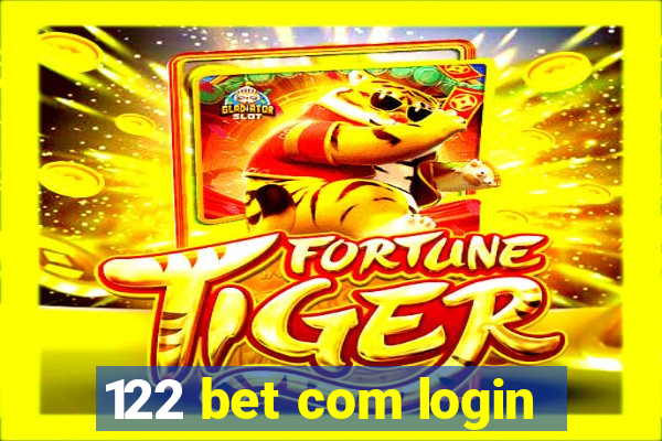 122 bet com login